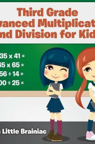 Cover of Third Grade Advanced Multiplication and Division for Kids