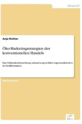 Cover of Öko-Marketingstrategien des konventionellen Handels