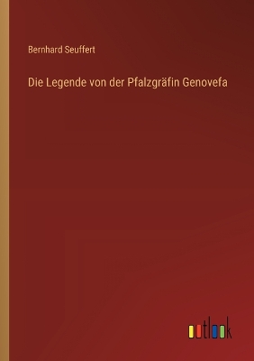 Book cover for Die Legende von der Pfalzgräfin Genovefa