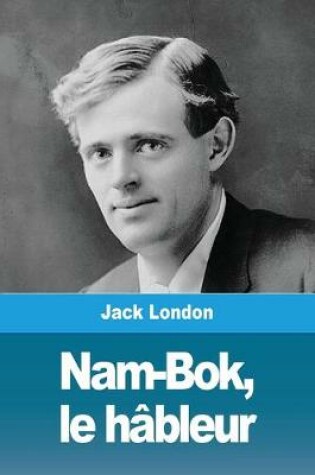 Cover of Nam-Bok, le hâbleur