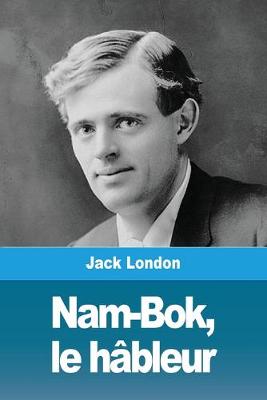 Book cover for Nam-Bok, le hâbleur