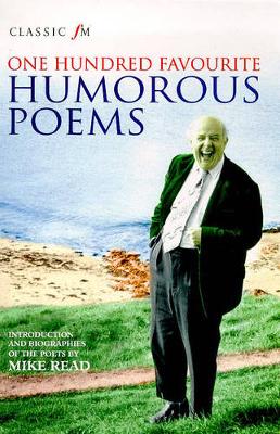 Book cover for Classic FM 100 Humorous Poems