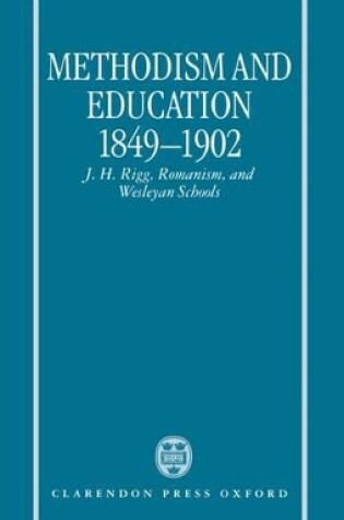 Cover of Methodism and Education 1849-1902