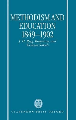 Book cover for Methodism and Education 1849-1902