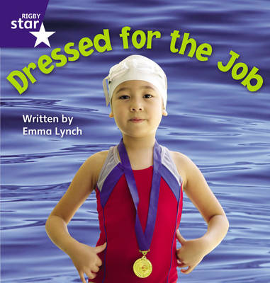Cover of Star Phonics: Dressed for the Job (Phase 5)