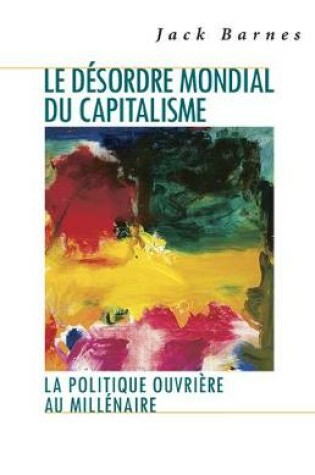 Cover of Le Desordre Mondial du Capitalisme