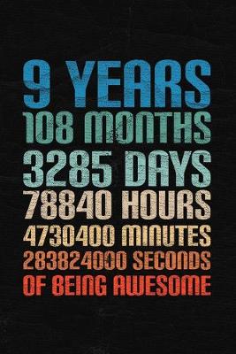Book cover for 9 Years Of Being Awesome