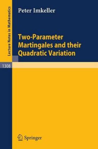 Cover of Two-Parameter Martingales and Their Quadratic Variation