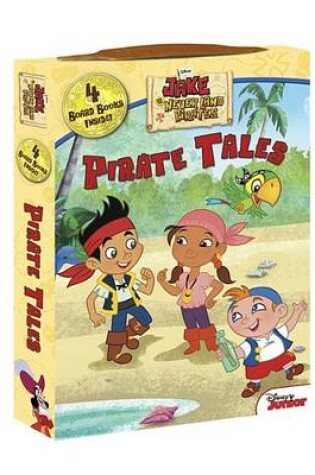 Cover of Jake and the Never Land Pirates Pirate Tales