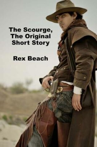 Cover of The Scourge, the Original Short Story