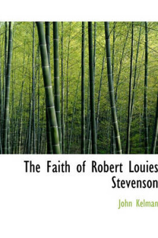 Cover of The Faith of Robert Louies Stevenson