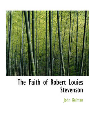 Book cover for The Faith of Robert Louies Stevenson