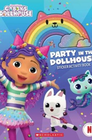 Cover of Party in the Dollhouse: Sticker Activity Book (DreamWorks: Gabby's Dollhouse)