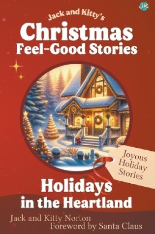 Cover of Jack and Kitty's Christmas Feel-Good Stories