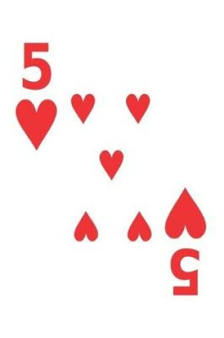 Cover of Five Of Hearts Notebook