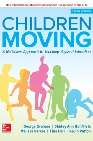 Cover of ISE Children Moving: A Reflective Approach to Teaching Physical Education