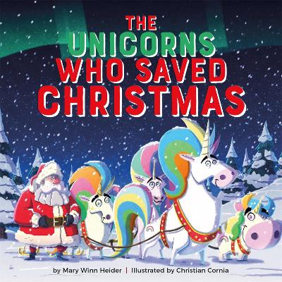 Book cover for The Unicorns Who Saved Christmas