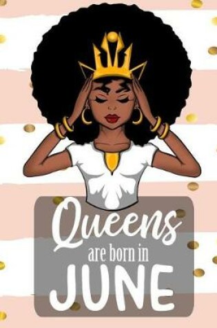 Cover of Queens Are Born In June