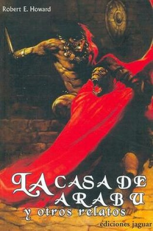 Cover of La Casa de Arabu y Otros Relatos