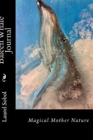 Cover of Baleen Whale Journal