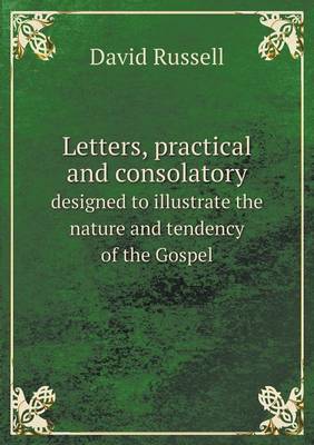 Book cover for Letters, practical and consolatory designed to illustrate the nature and tendency of the Gospel