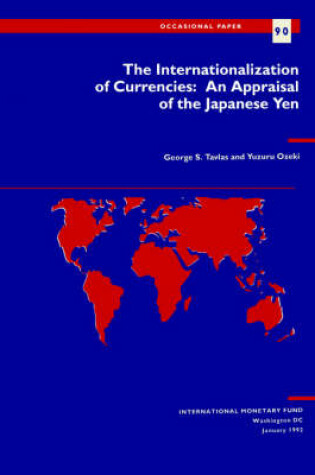 Cover of The Occasional Paper/International Monetary Fund No. 90; The Internationalization of Currencies