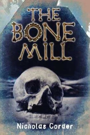 Cover of The Bone Mill