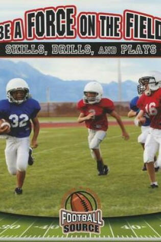 Cover of Be a Force on the Field