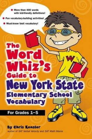 Cover of The Word Whiz's Guide to New York State Elementary School Vocabulary