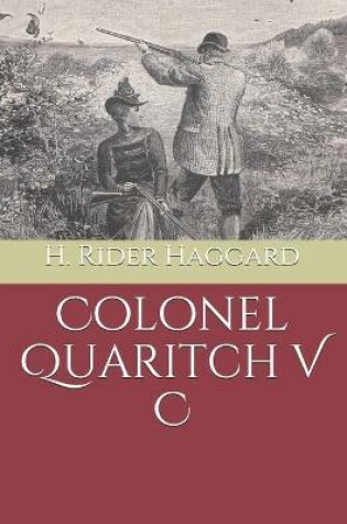 Cover of Colonel Quaritch V C