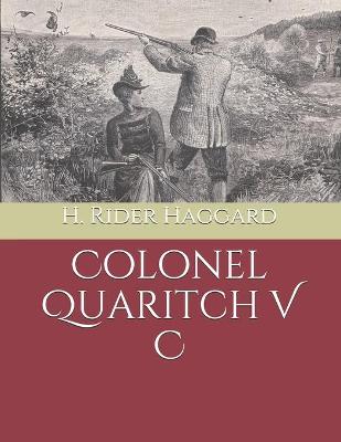 Book cover for Colonel Quaritch V C