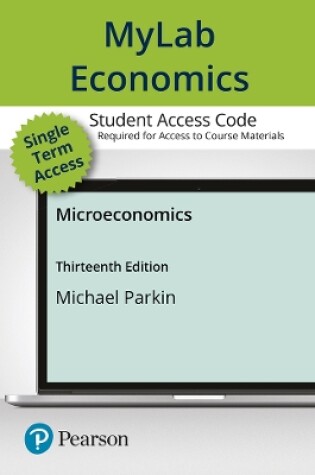 Cover of MyLab Economics with Pearson eText -- Access Card -- for Microeconomics