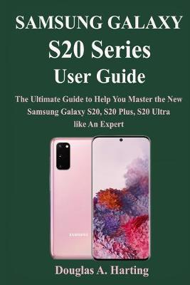 Book cover for Samsung Galaxy S20 Series User Guide