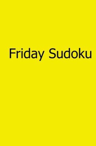 Cover of Friday Sudoku