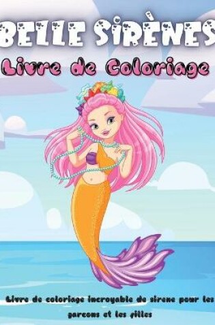 Cover of Belle Sir�nes Livre de Coloriage