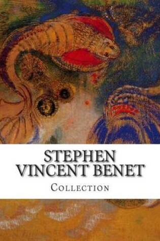 Cover of Stephen Vincent Benet, Collection