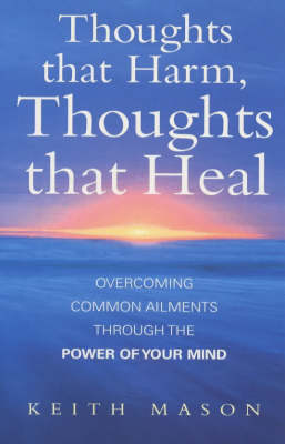 Book cover for Thoughts That Harm, Thoughts That Heal