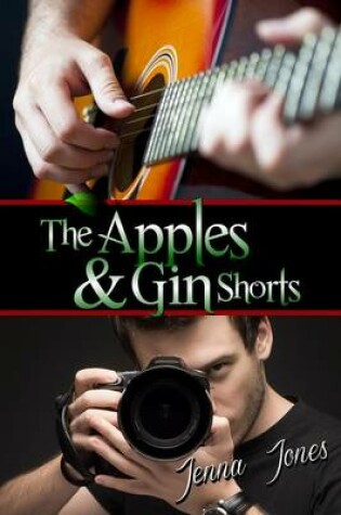 Cover of The Apples & Gin Shorts