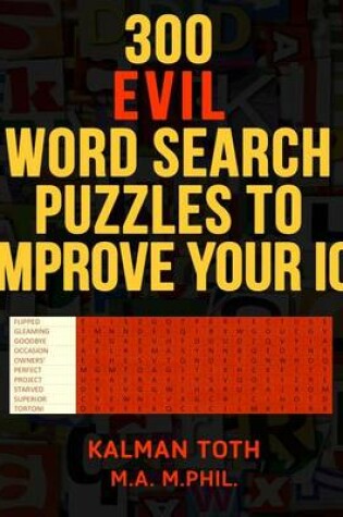 Cover of 300 Evil Word Search Puzzles to Improve Your IQ