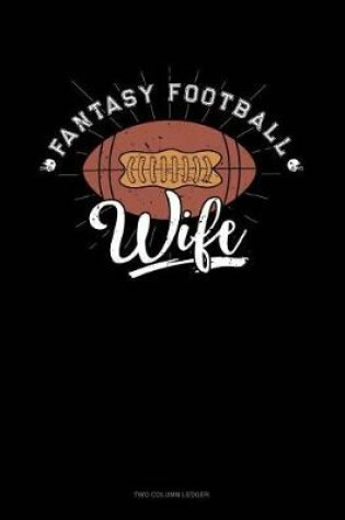 Cover of Fantasy Football Wife