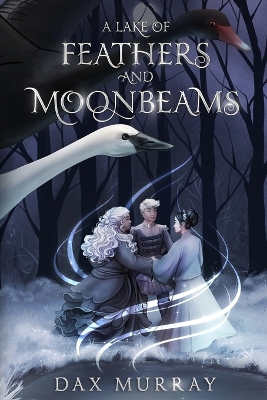 Book cover for A Lake of Feathers and Moonbeams