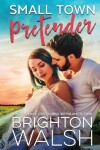 Book cover for Small Town Pretender