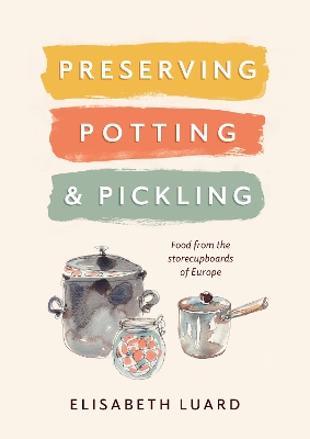 Book cover for Preserving, Potting and Pickling