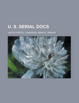 Book cover for U. S. Serial Docs