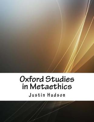 Book cover for Oxford Studies in Metaethics