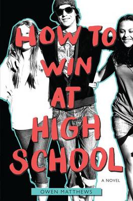 Book cover for How to Win at High School
