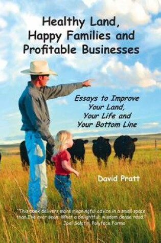 Cover of Healthy Land, Happy Families and Profitable Businesses