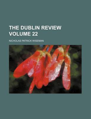 Book cover for The Dublin Review Volume 22