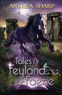 Book cover for Tales of Feyland and Faerie