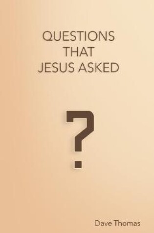 Cover of Questions That Jesus Asked